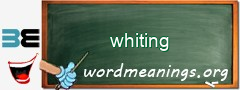 WordMeaning blackboard for whiting